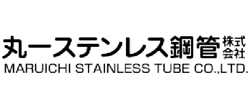 丸一ステンレス鋼管株式会社 MARUICHI STAINLESS TUBE CO.,LTD